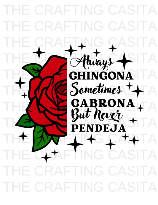 Always Chingona