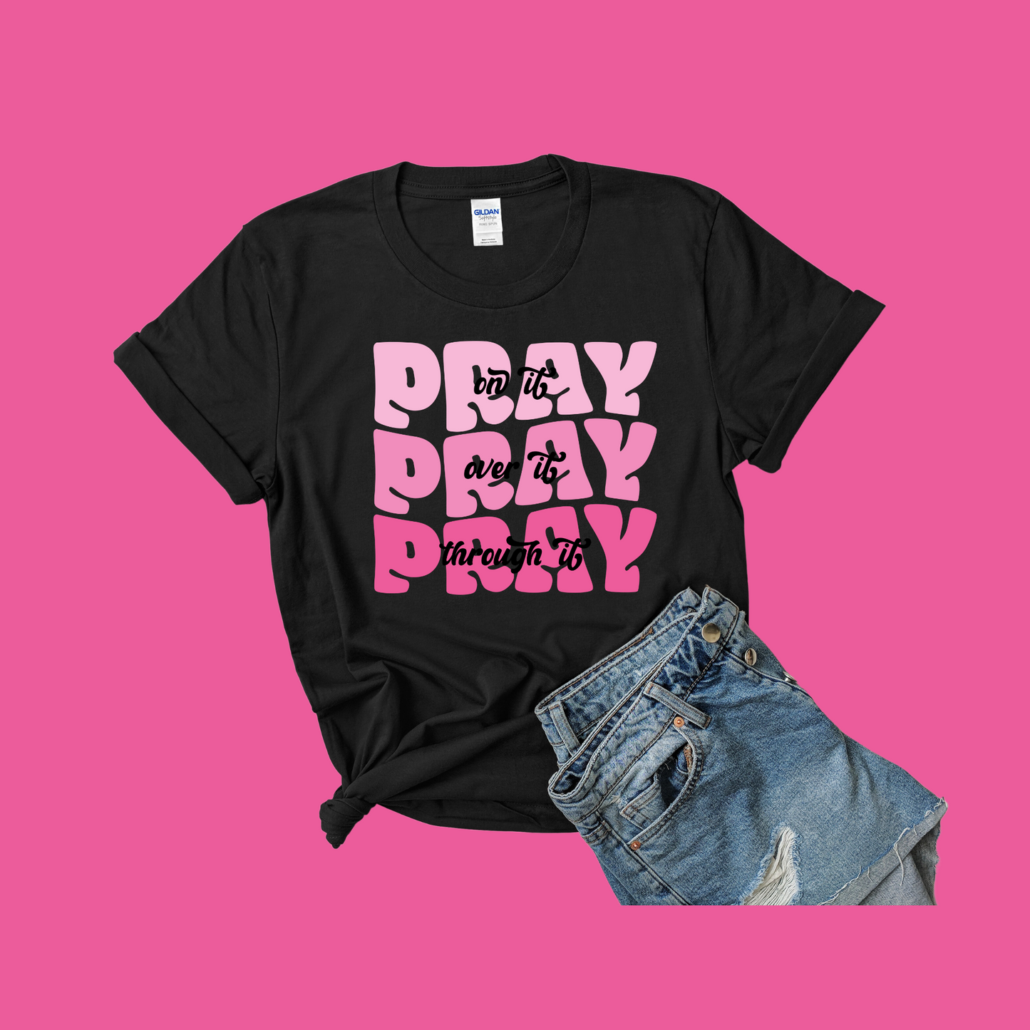 Pray T-Shirt